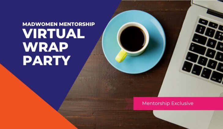 Mentorship Virtual Wrap Party