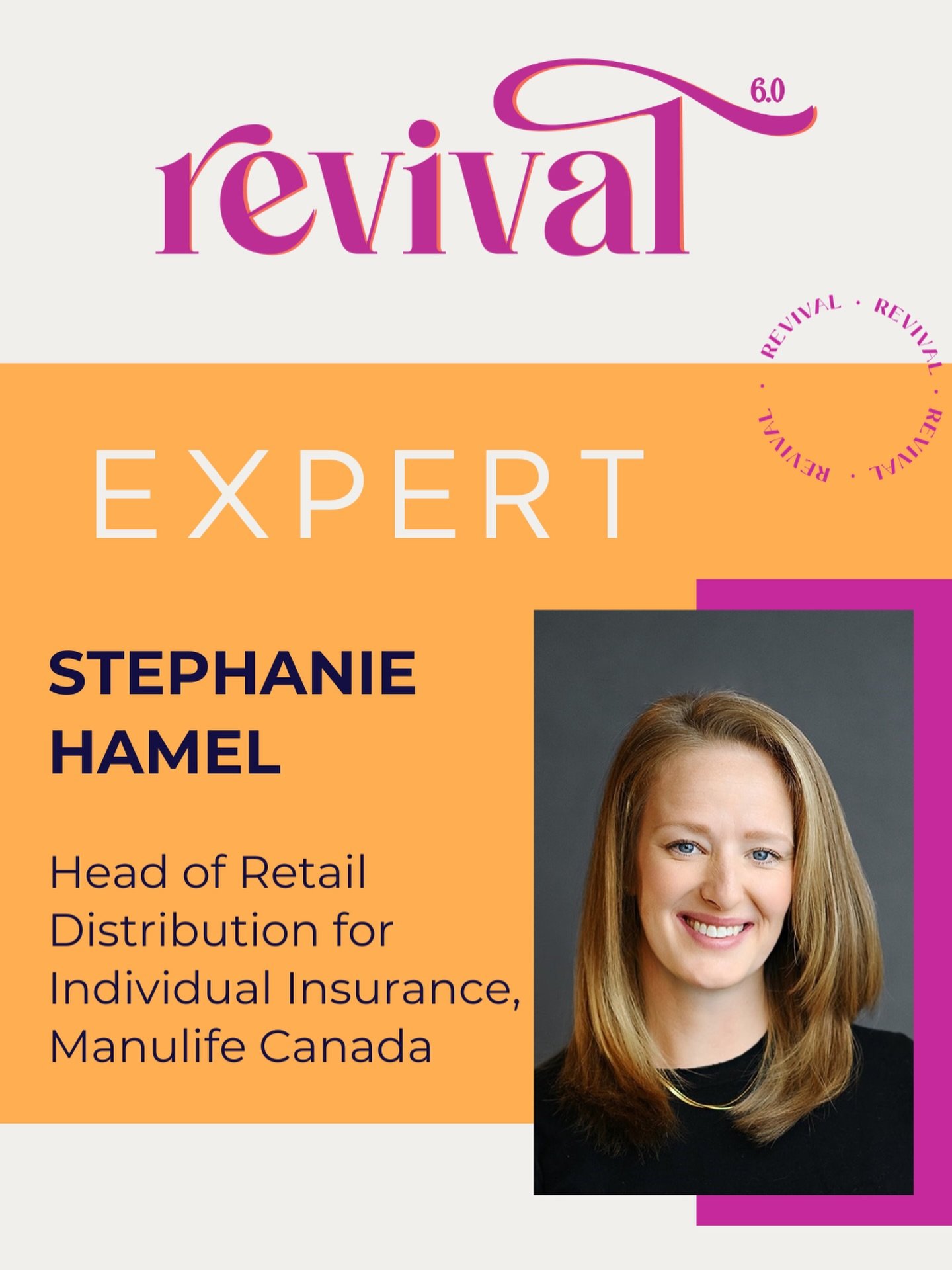 You deserve to hear from the best! 

Meet Stephanie Hamel - a force on our Revival 6.0 stage come May 14.

Stephanie is the Head of Retail Distribution for Individual Insurance at Manulife Canada, with over 15 years of leadership experience and a fie