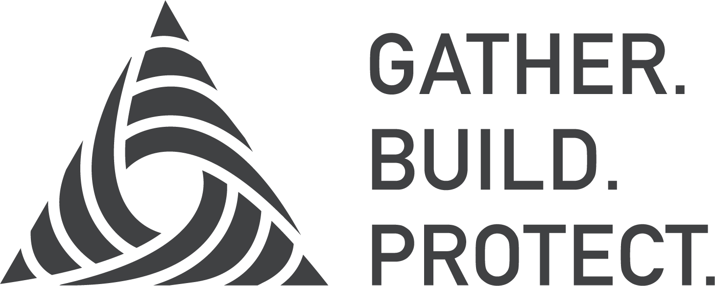 Gather | Build | Protect