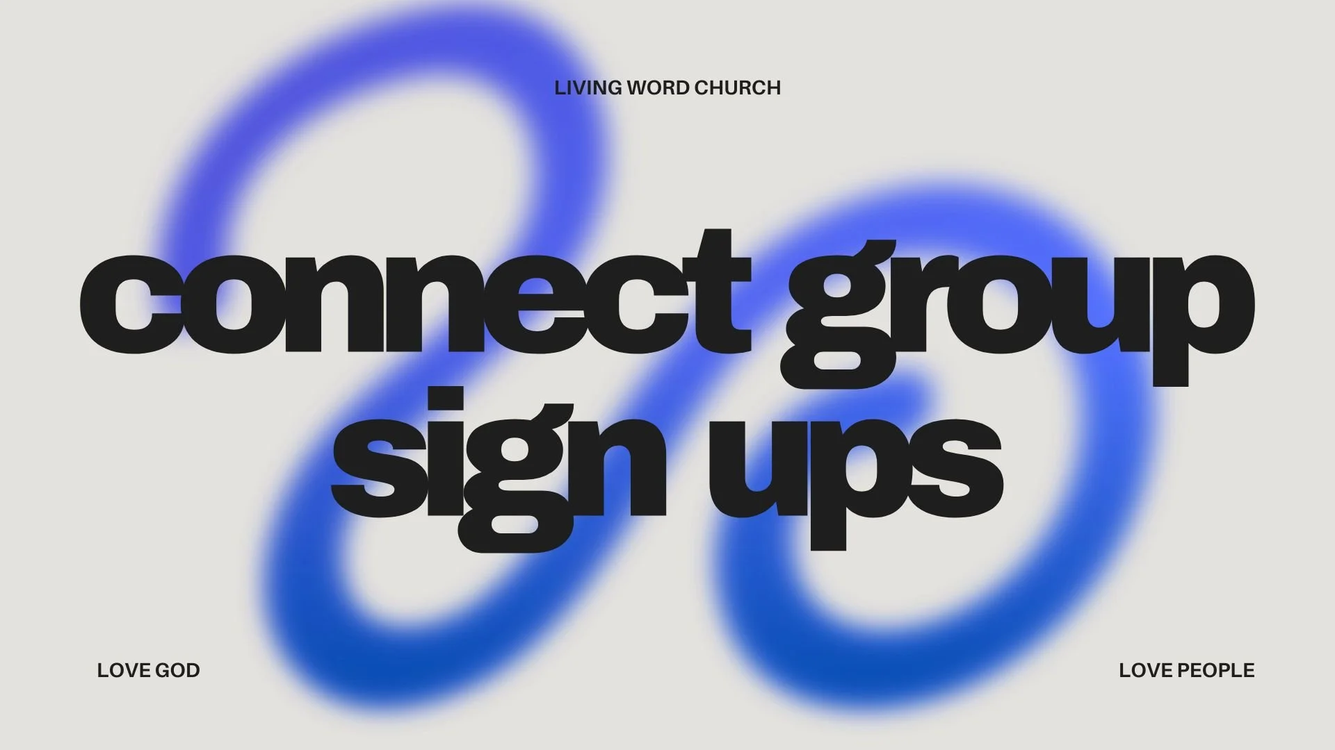 Connect Group Sign Ups