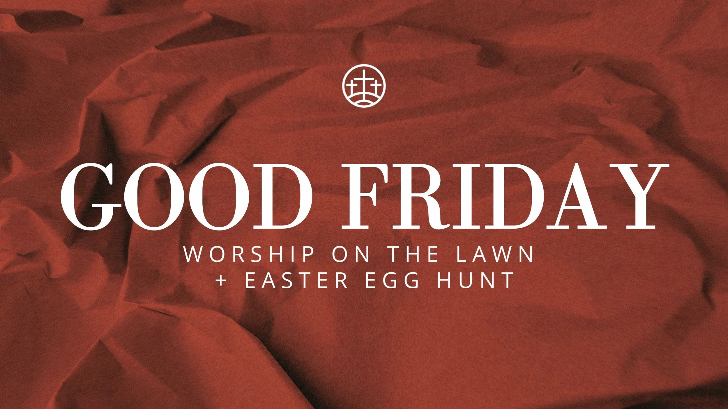 Good Friday: Worship on the Lawn