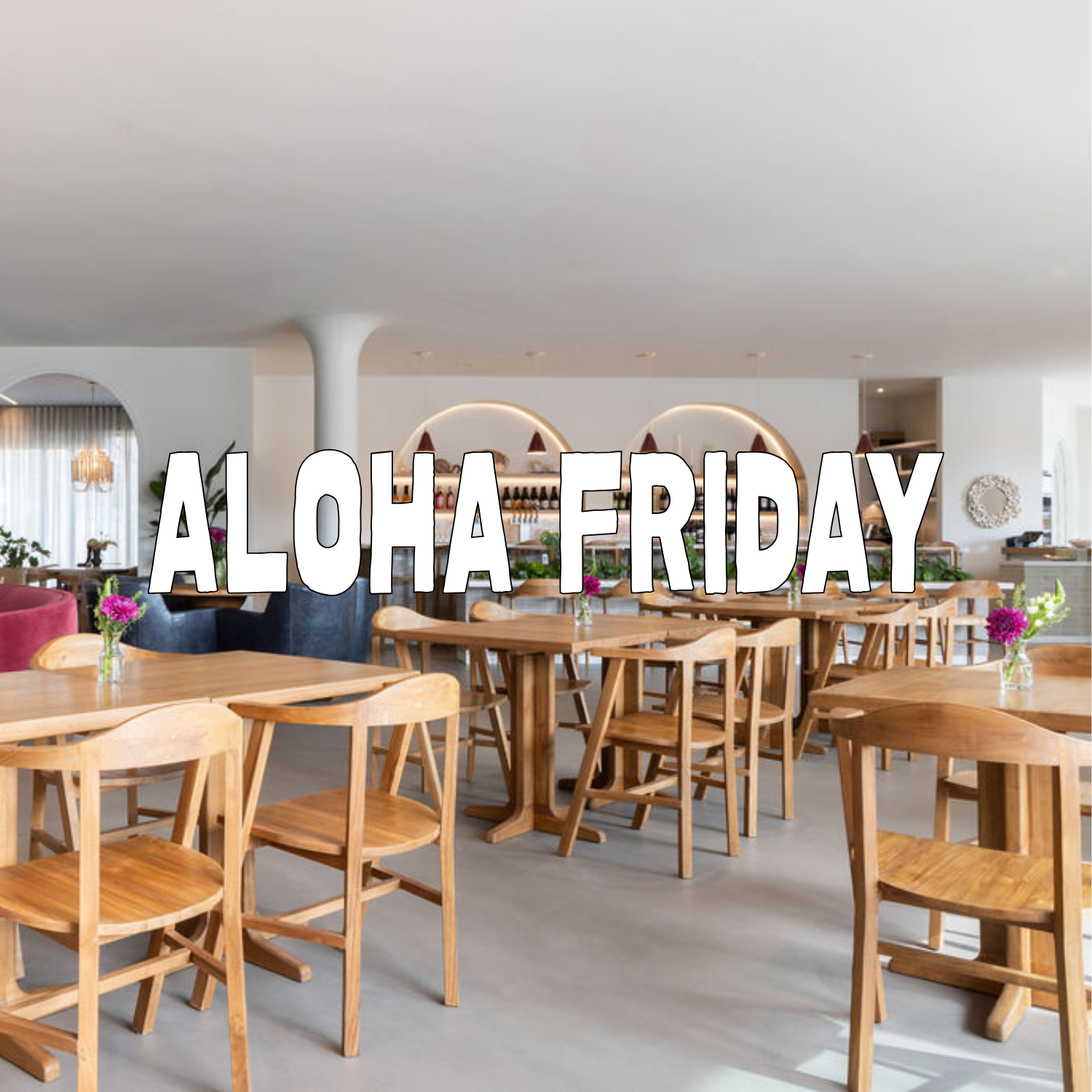 Aloha Friday