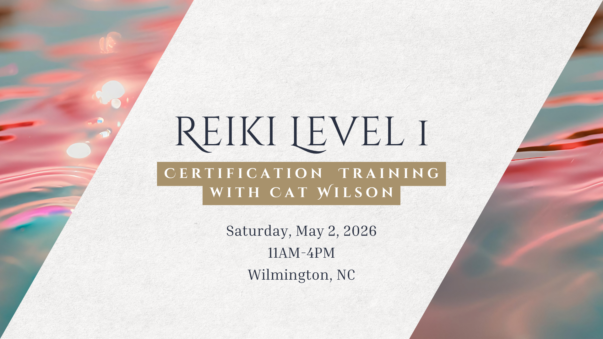 Reiki Level 1 Certification flyer with Cat WIlson