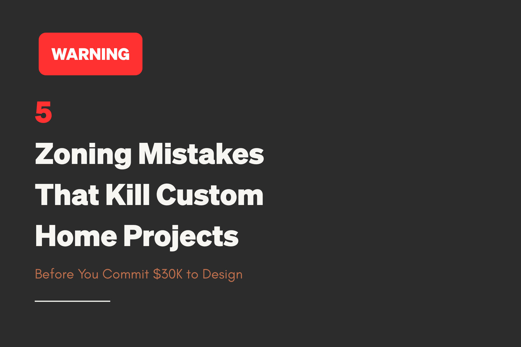 5 Zoning Mistakes That Kill Custom Home Projects (Before You Even Start)