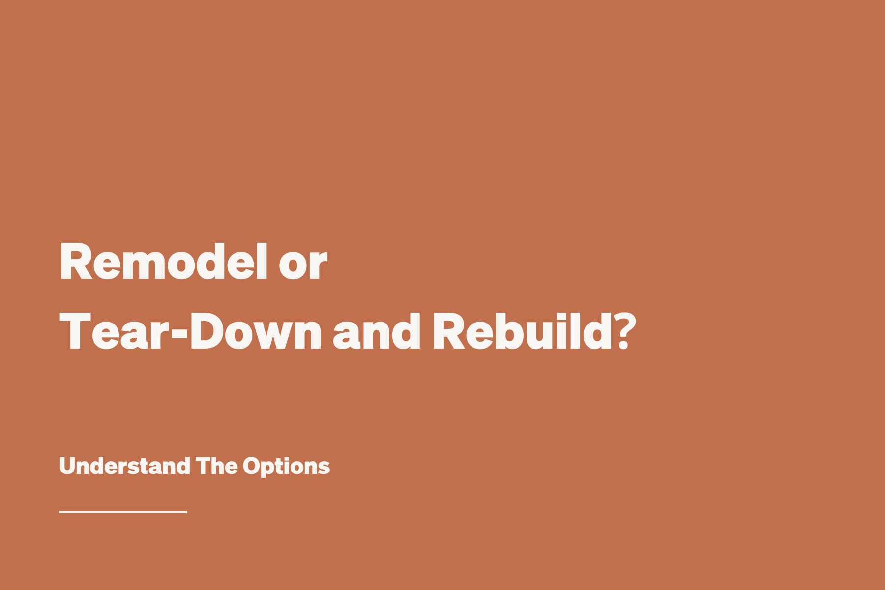 Remodel or Tear Down and Rebuild? How to Decide | Fox Island &amp; Gig Harbor