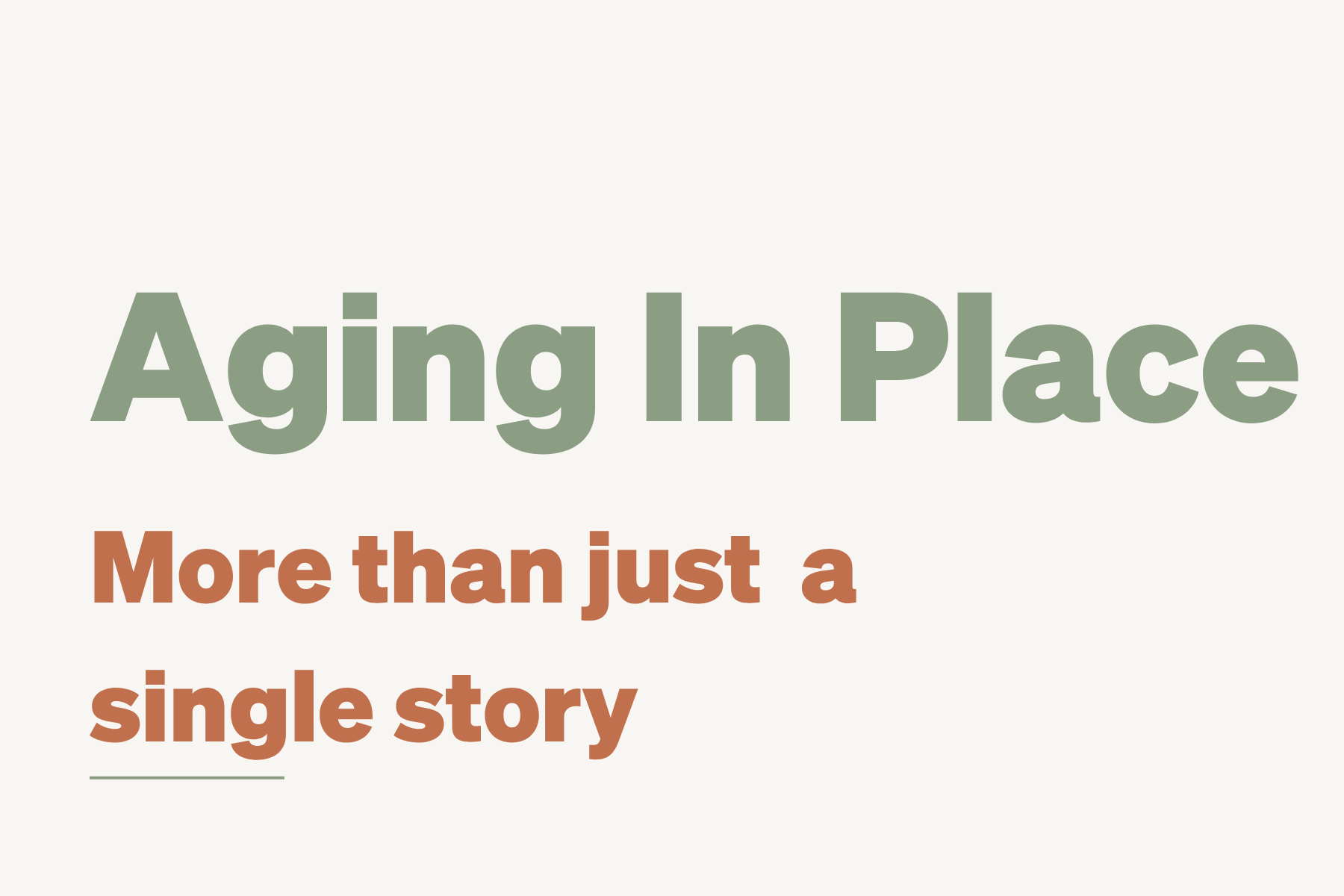 Aging in Place Is More Than a Single-Story Home