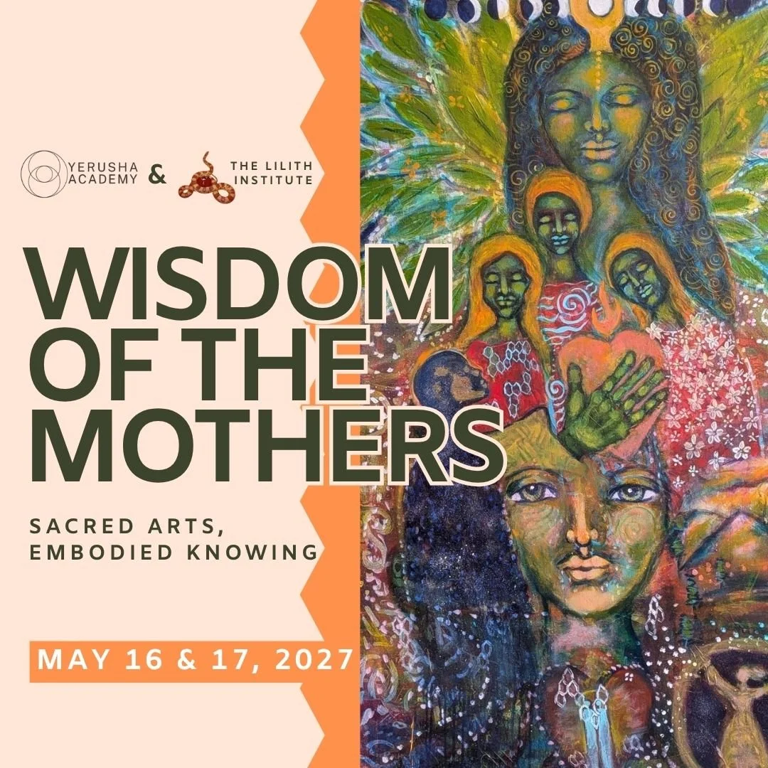 Wisdom of the Mothers: Sacred Arts, Embodied Knowing