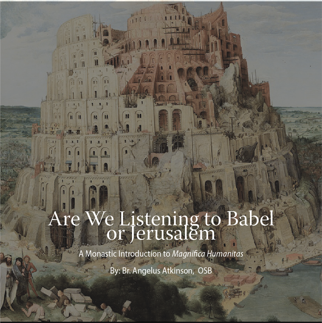 Are We Listening to Babel or Jerusalem?