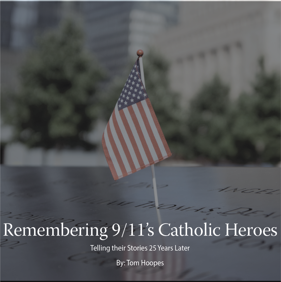 Remembering 9/11’s Catholic Heroes