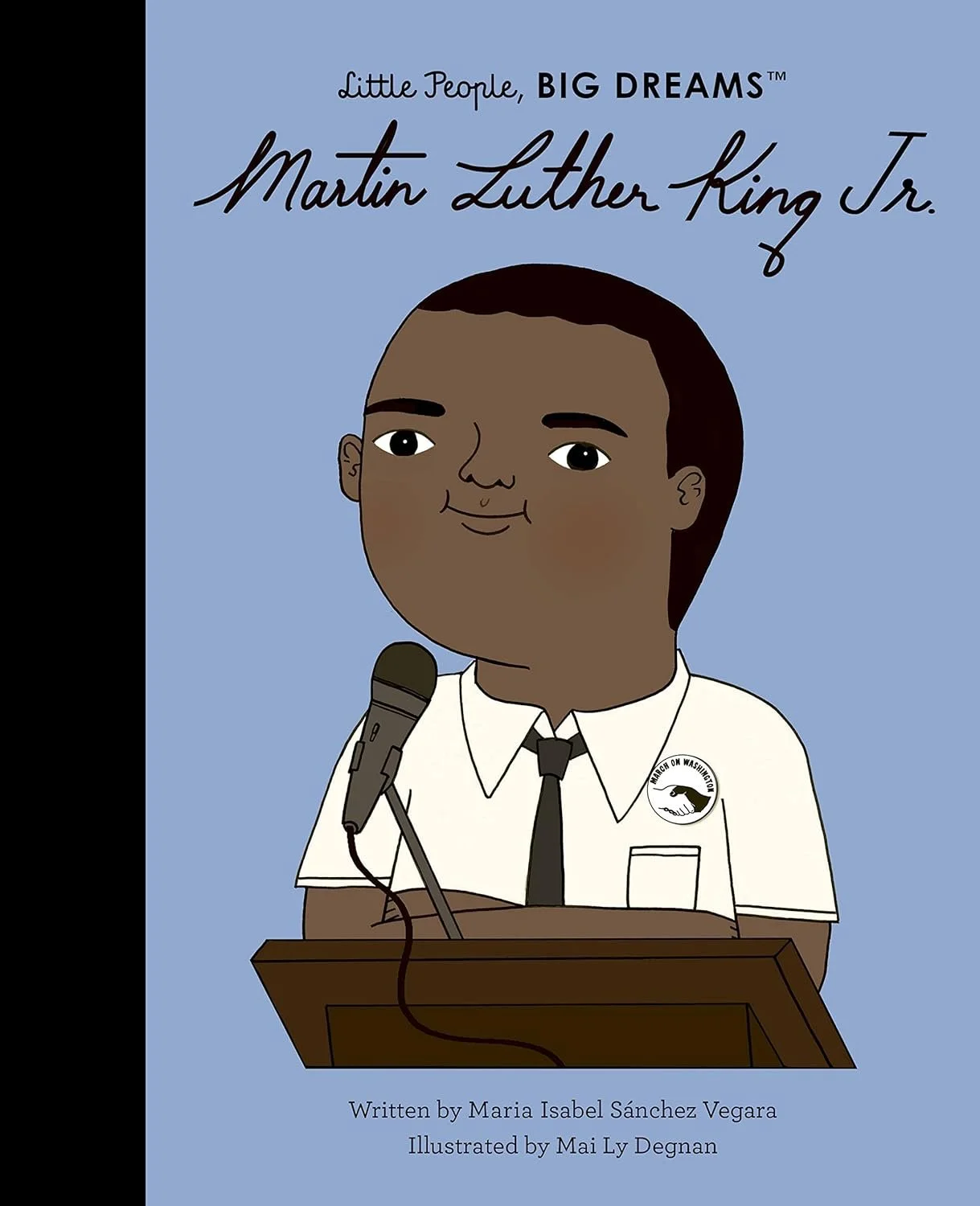 Martin Luther King Jr.-Little People, BIG DREAMS