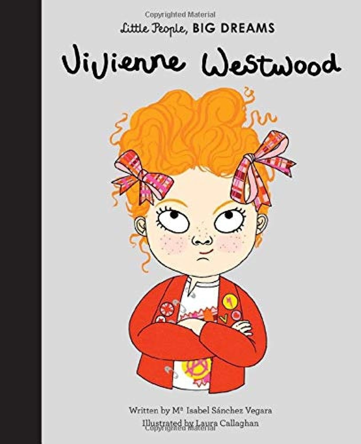 Vivienne Westwood-Little People, BIG DREAMS