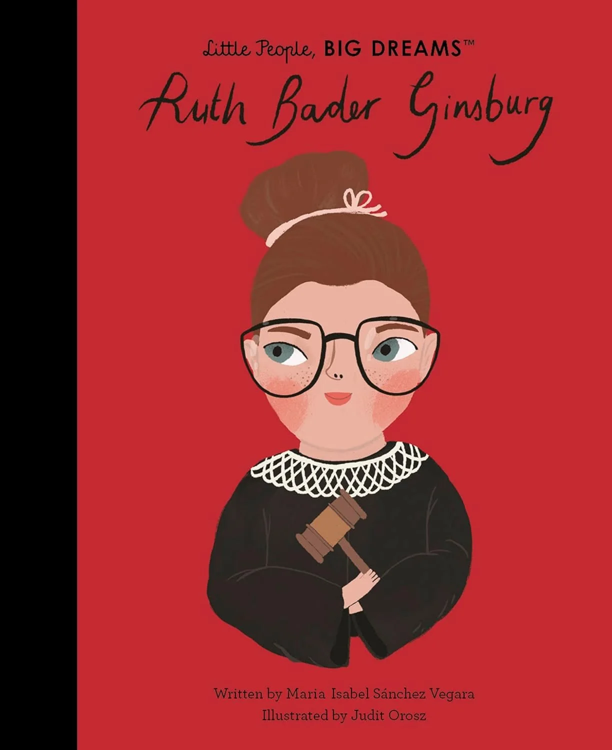 Ruth Bader Ginsburg-Little People, BIG DREAMS