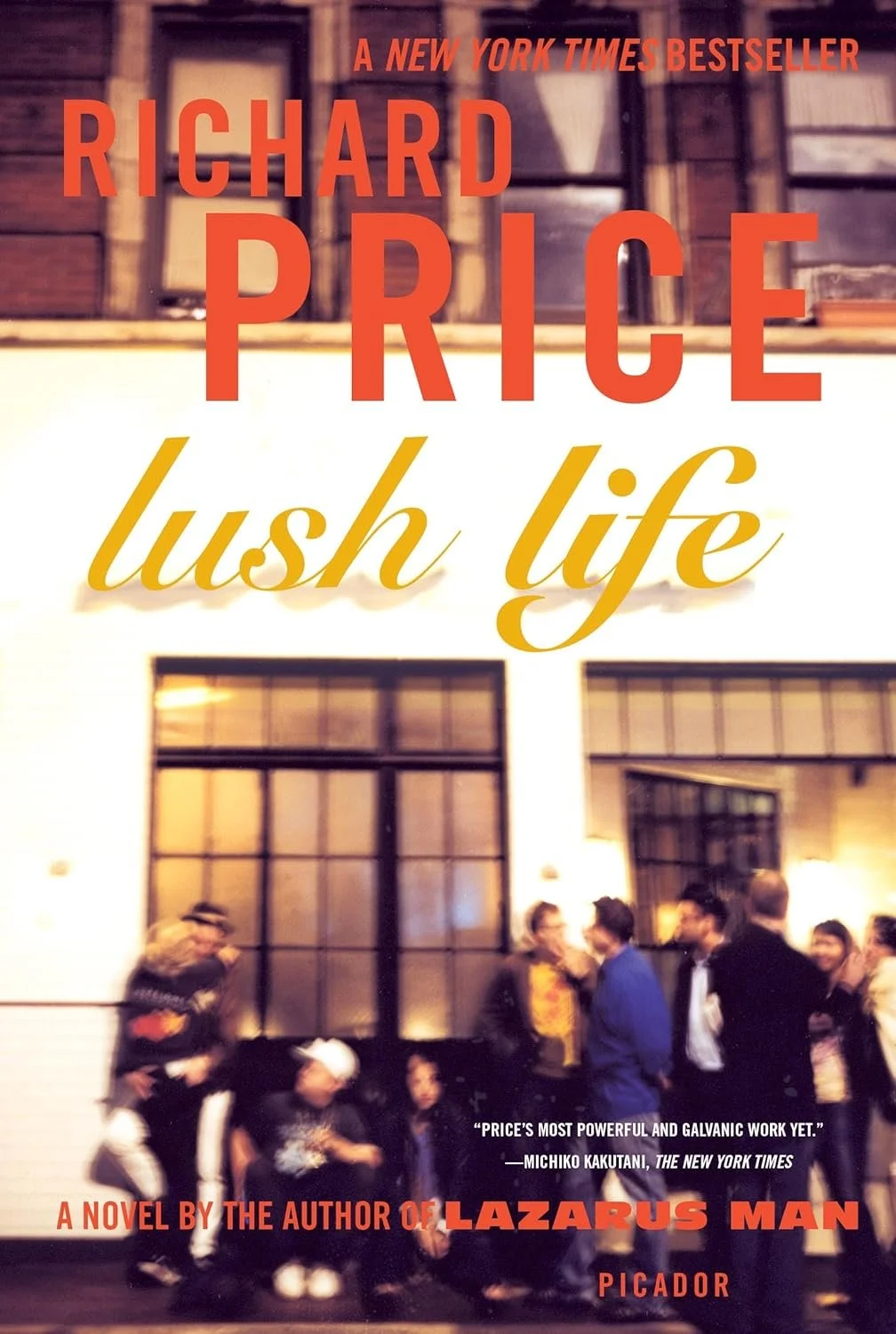 Lush Life by Richard Price