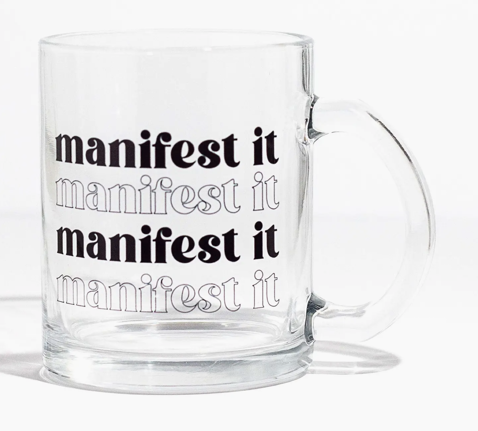 Manifest It Glass Mug
