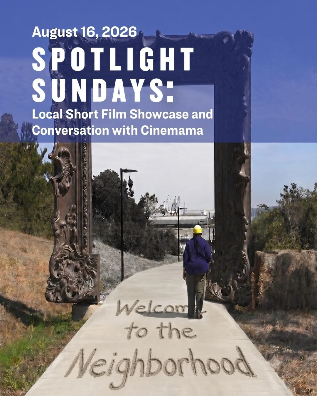 Spotlight Sundays: Local Short Film Showcase and Conversation with Cinemama