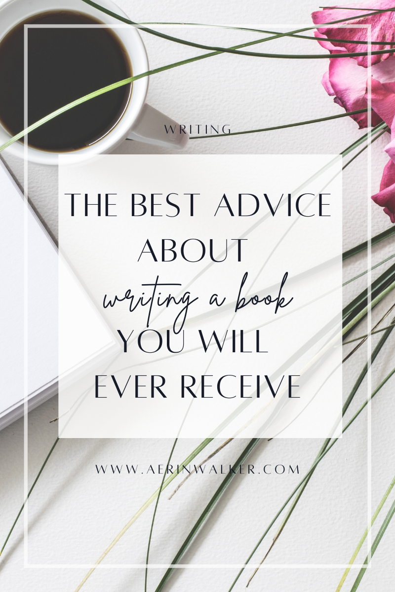 The Best Advice About Writing a Book You Will EVER Receive