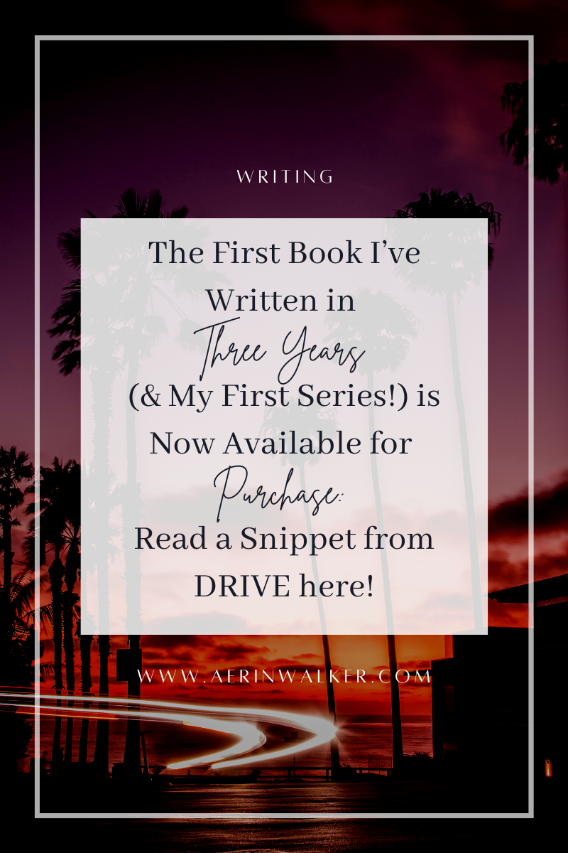 My First Book in THREE YEARS is Now Available: DRIVE