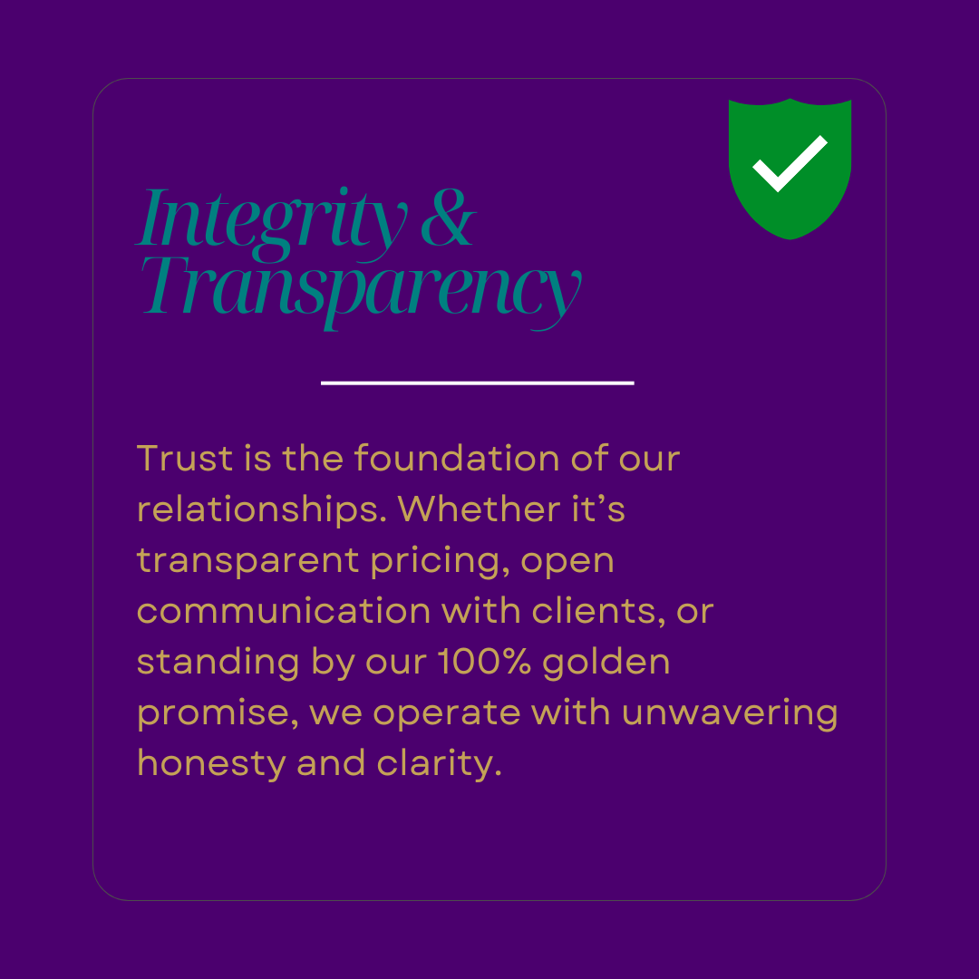 A purple informational graphic with a green shield icon containing a white checkmark in the top right corner. The text reads 'Integrity & Transparency' in teal, followed by a paragraph in gold that states the importance of trust, transparent pricing, open communication, honesty, and clarity in relationships.