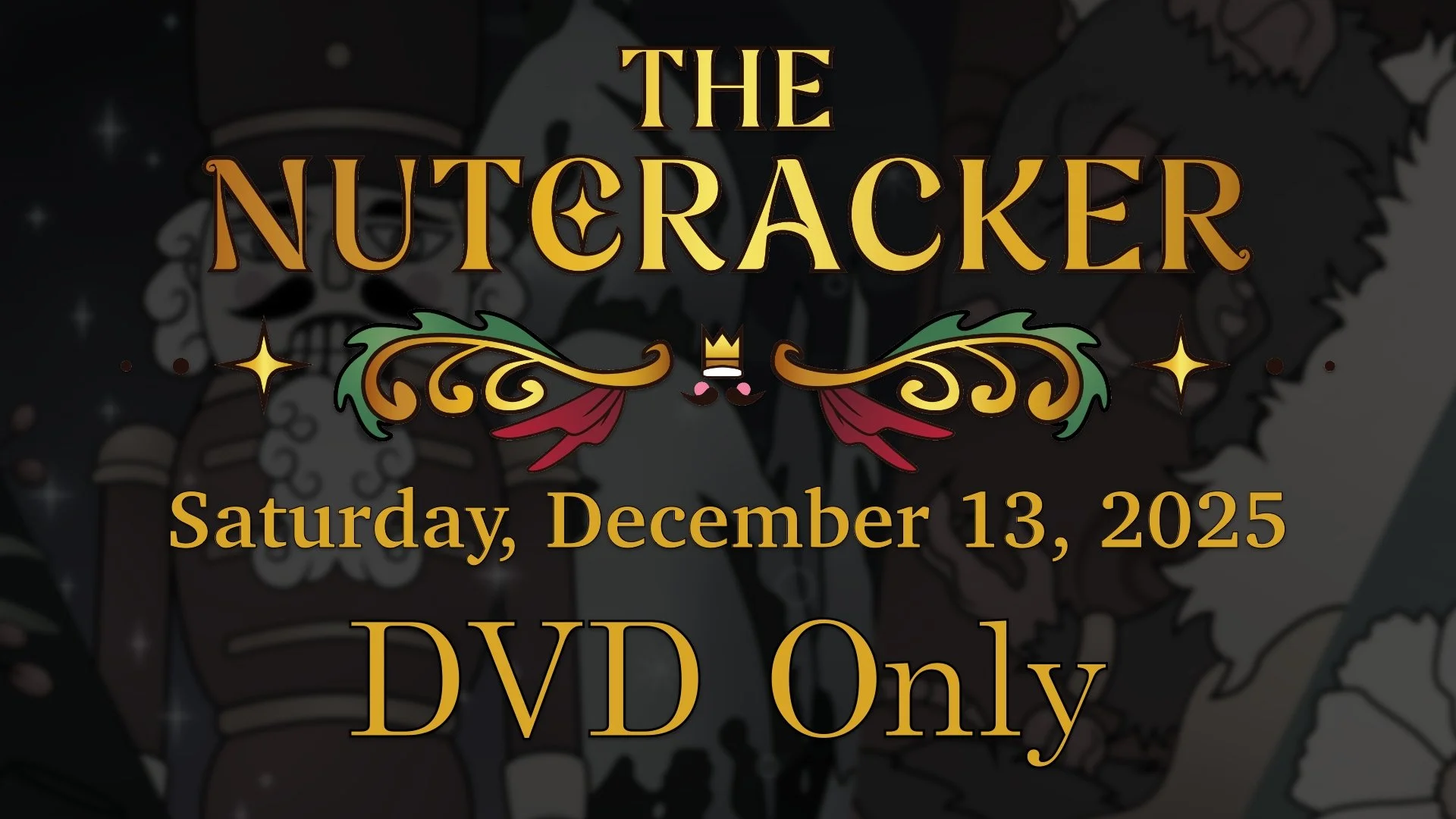 Nittany Ballet's The Nutcracker, 2025: Saturday, DVD Only
