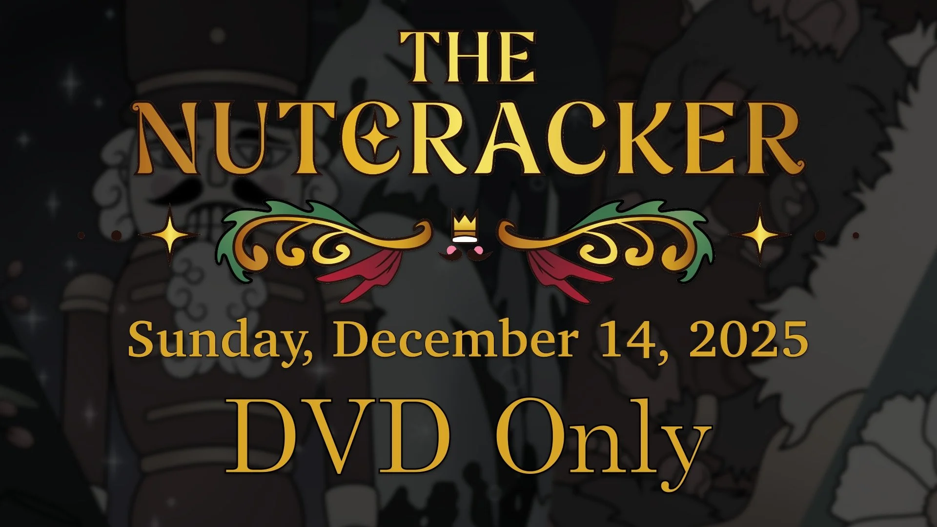 Nittany Ballet's The Nutcracker, 2025: Sunday, DVD Only