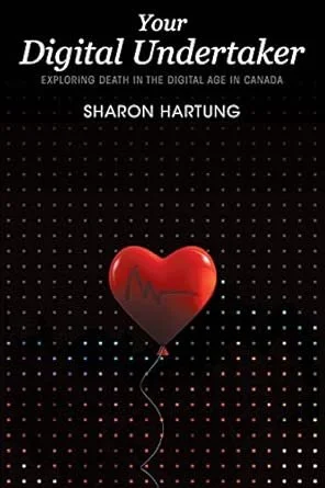 Book Review: Your Digital Undertaker by Sharon Hartung