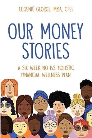 Our Money Stories by Eugenié George: A Book Review