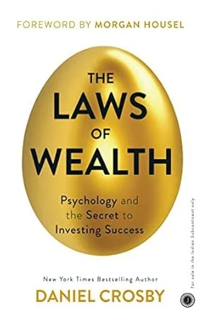 Book Review: The Laws of Wealth by Dr. Daniel Crosby
