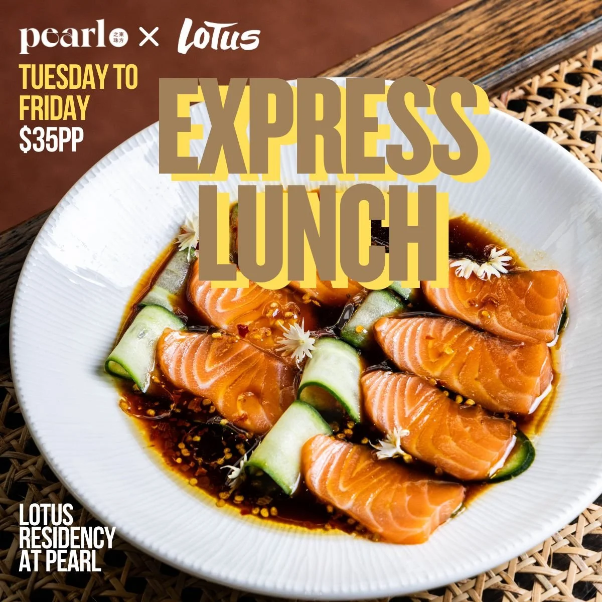 Pearl x lotus express lunch ($35 per person)