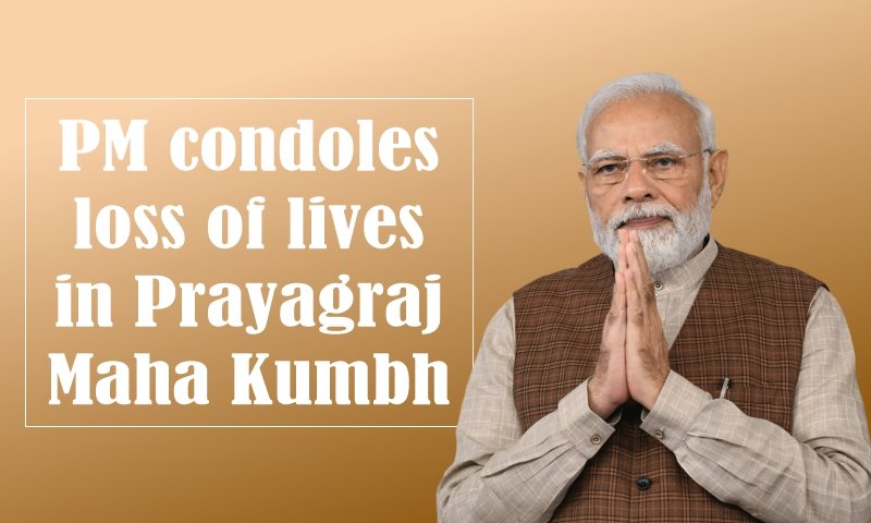 प्रधानमंत्री ने प्रयागराज महाकुंभ में हुई जनहानि पर शोक व्यक्त किया