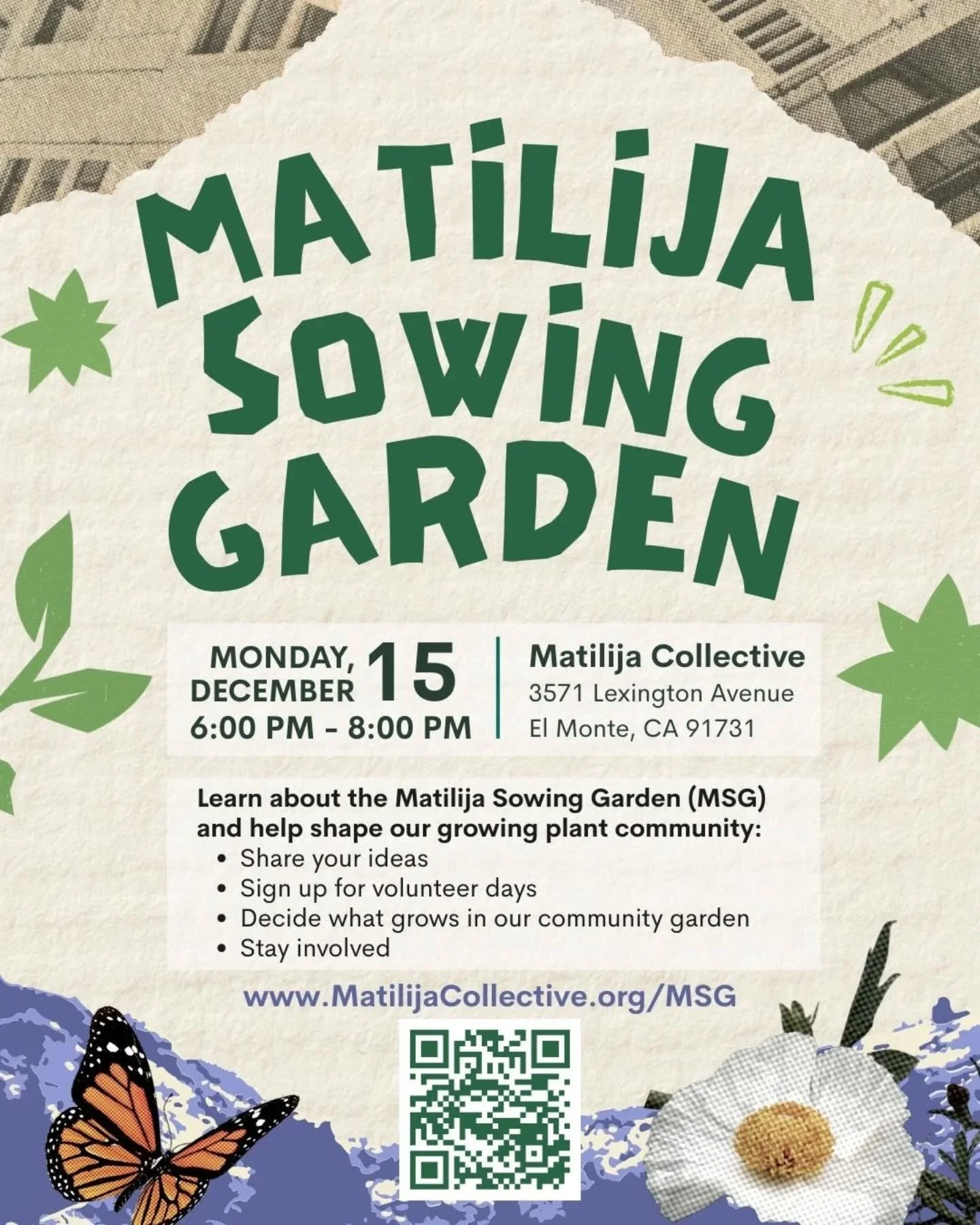 Join us on Monday, December 15 from 6:00 PM to 8:00 PM at Matilija Collective to learn about the Matilija Sowing Garden.

Share your ideas, sign up for volunteer days, and help decide what grows in our community garden. Stay involved and help shape a