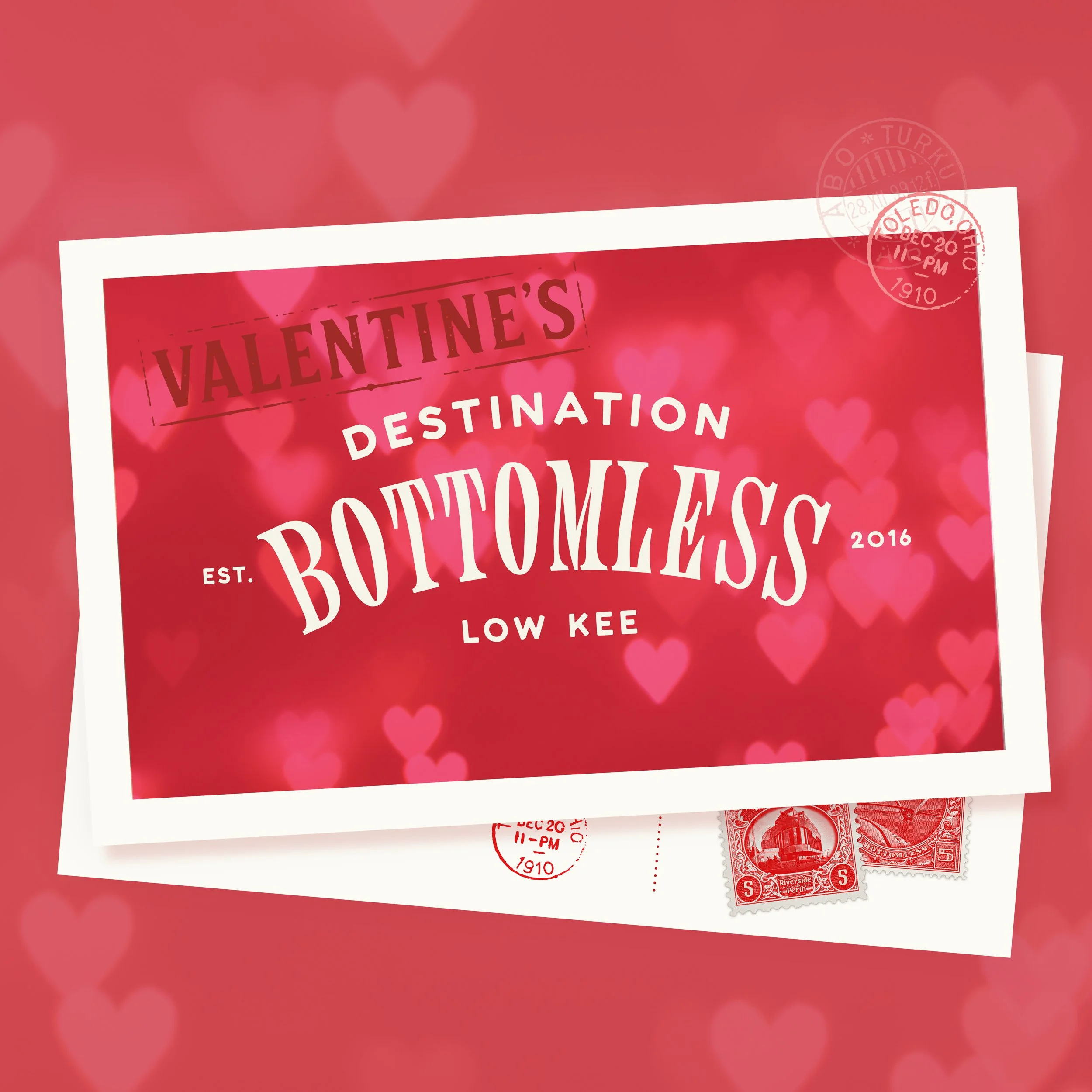 Destination: Bottomless | Valentine's Edition