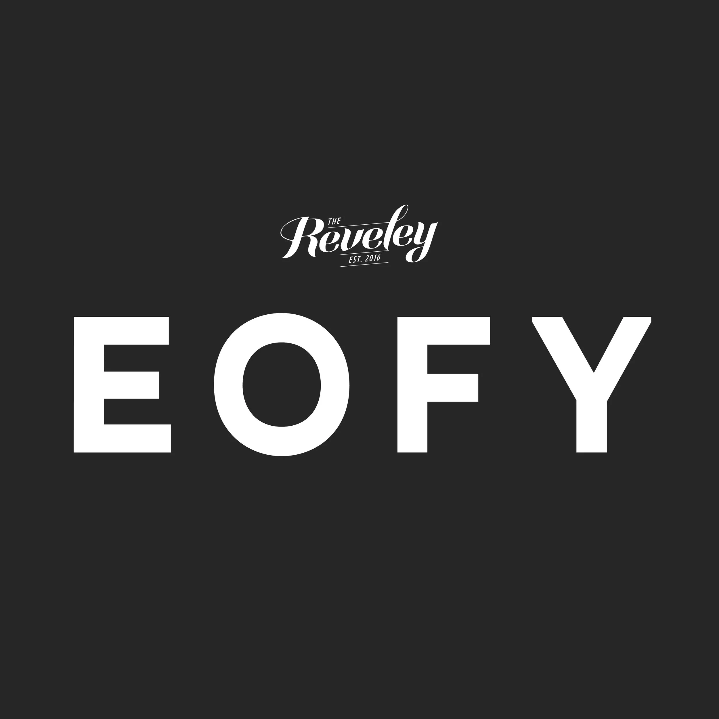 EOFY at The Reveley
