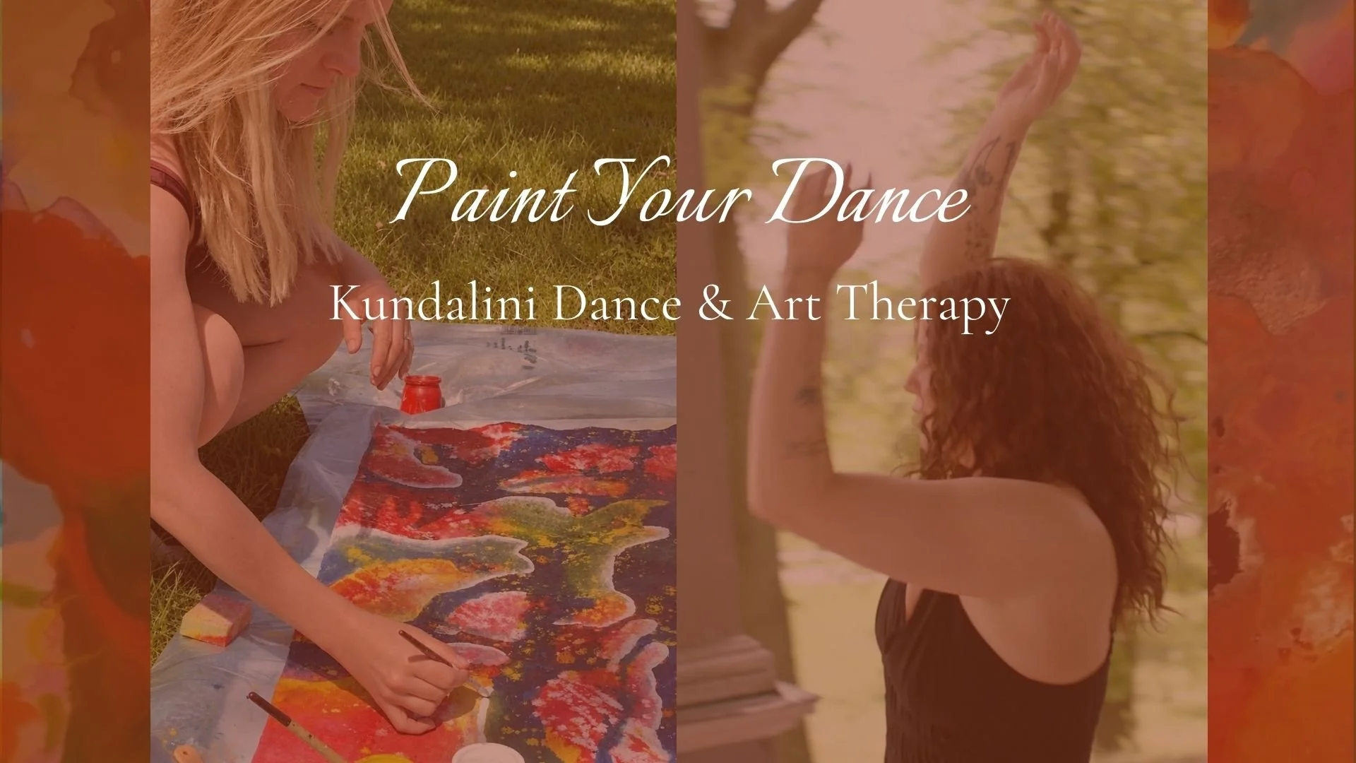 Paint your dance: Kundalini Dance &amp; Art therapy