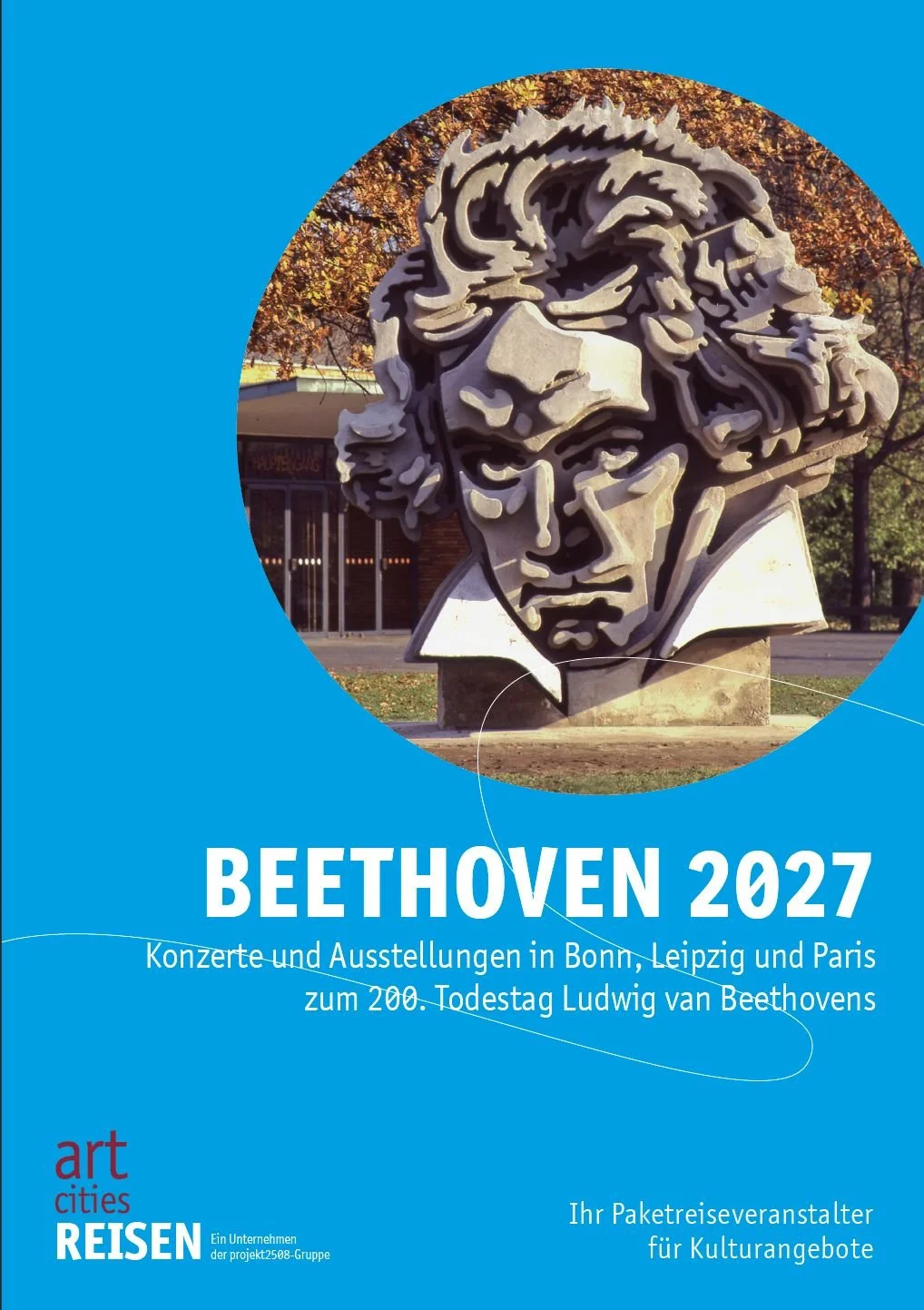Beethoven 2027, Reisen zu Beethoven, Beethovenjahr 2027, Musikreisen im Beethovenjahr 