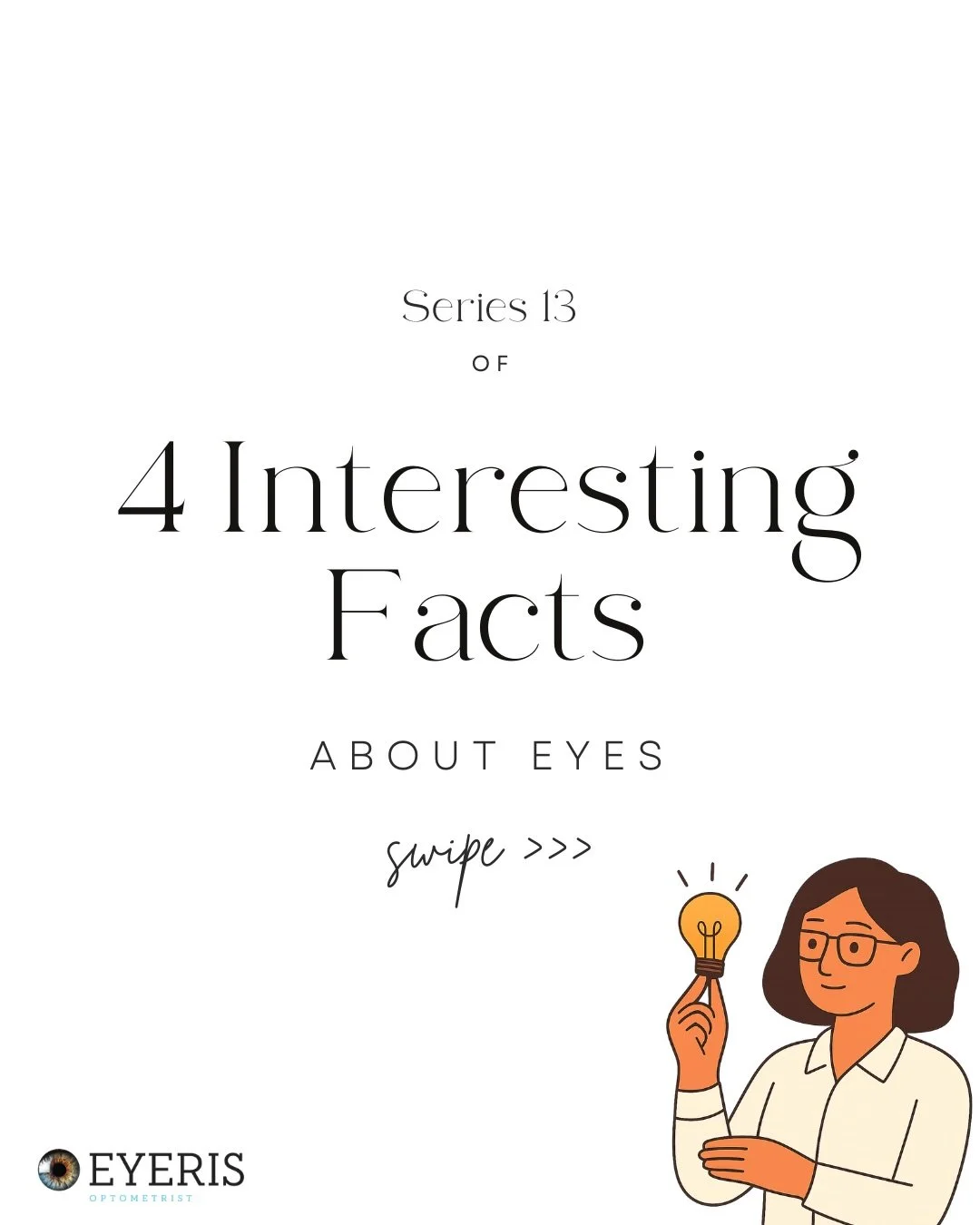 💡More interesting facts about those amazing organs on your face called eyes 👀 !!!!!! 
Enjoy series 13 and let us know what you think 🤔

#eyes #funfacts #optometrist