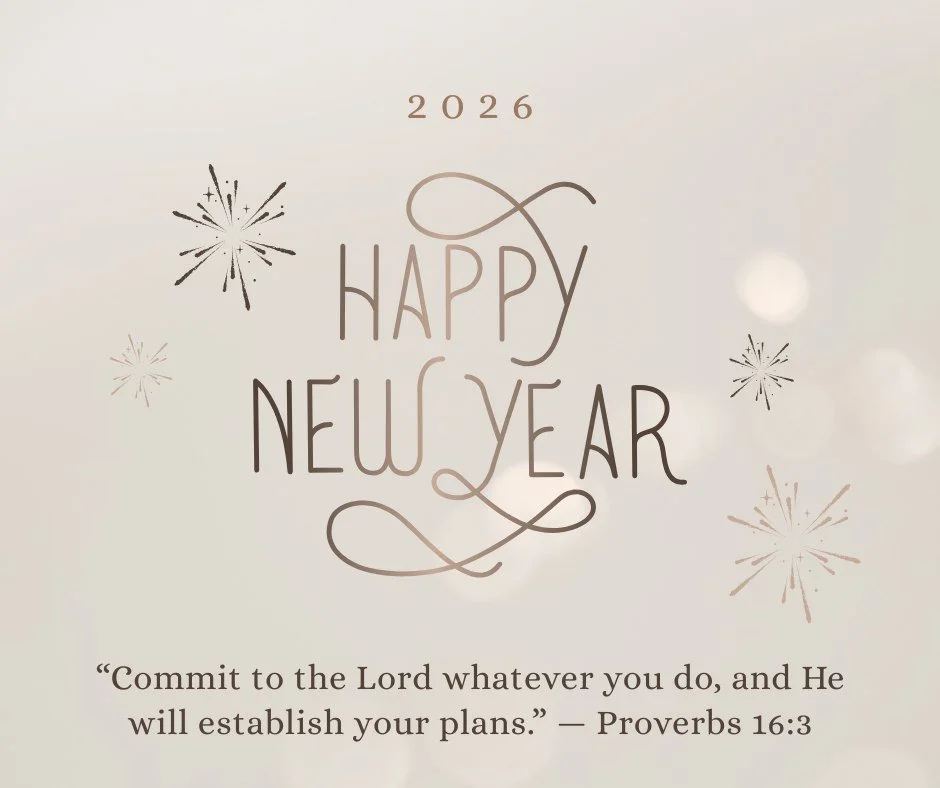 New year. Same faithful God. We look ahead with hope, grounded in His promises and confident in His presence. Happy New Year from our church family!🎆✨