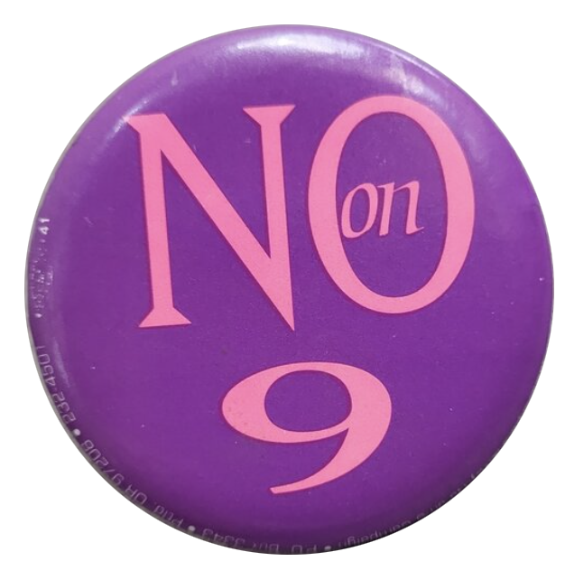 No on 9 campaign button