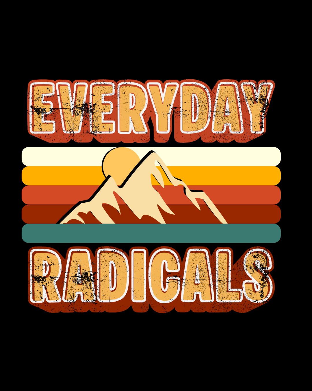 Everyday Radicals Week 1