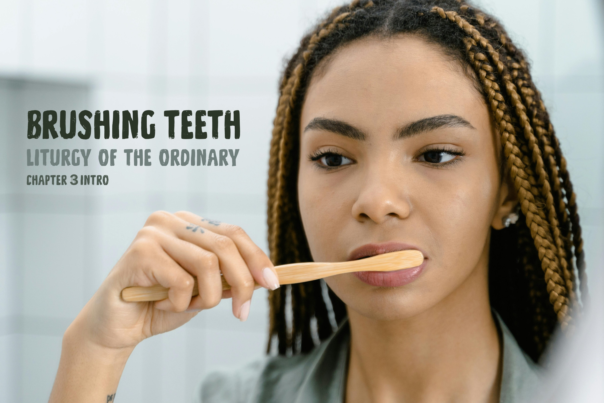 Brushing Teeth: Maintenance 