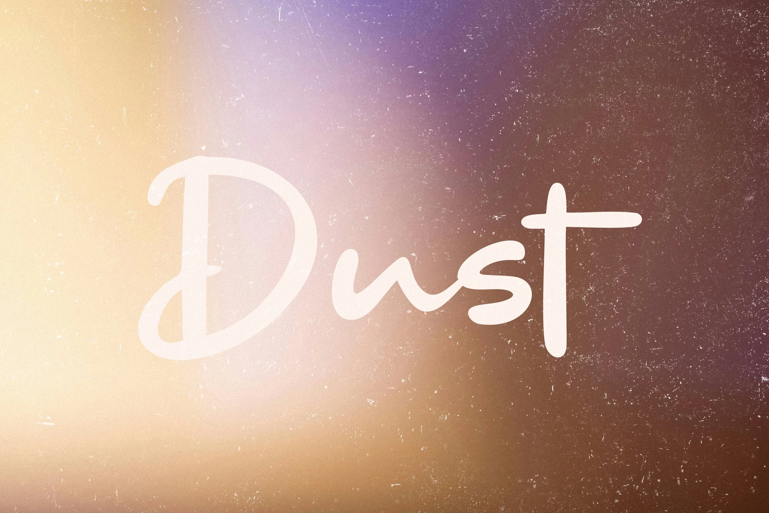 Dust