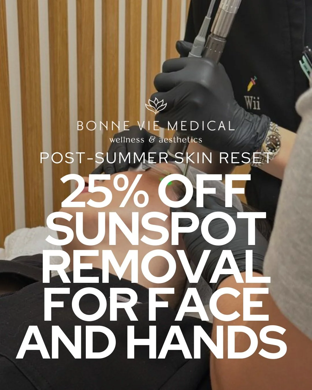 ☀️ Post-Summer Skin Reset

Sunspots don&rsquo;t have to be your lasting summer souvenir.
This month only, enjoy 𝟮𝟱% 𝗢𝗙𝗙 sunspot removal for your face + hands.
Reveal clearer, brighter, and more even-toned skin&mdash;because your glow deserves a 