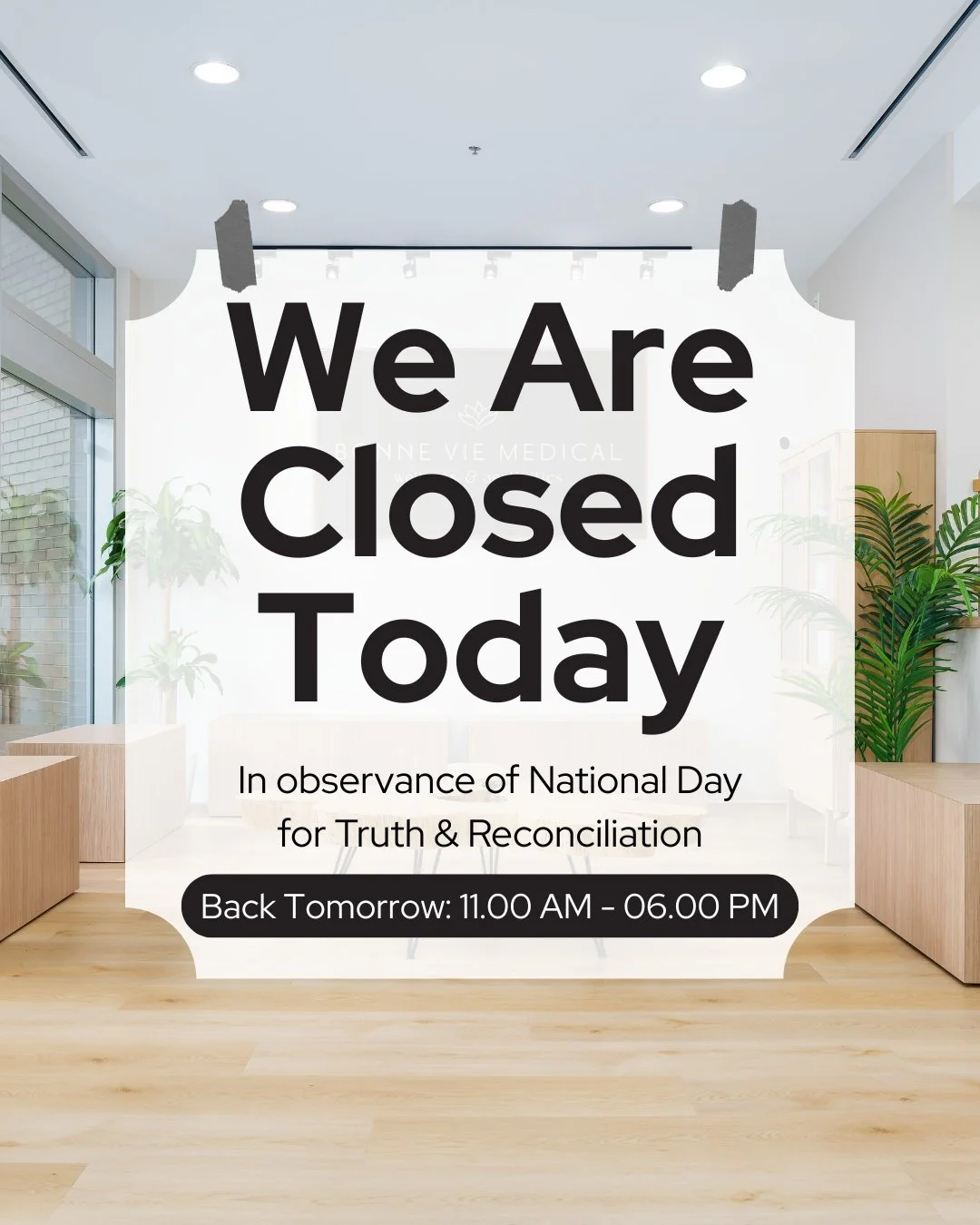 Bonne Vie Medical will be closed today, September 30, in observance of the National Day for Truth and Reconciliation.

Regular hours will resume tomorrow. Thank you for your understanding.

#BonneVieMedical #NationalDayForTruthAndReconciliation #Clin