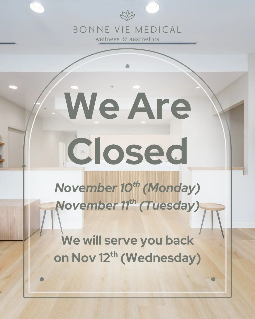 Heads up, beauties!
Our clinic will be closed November 10 &amp; 11 &mdash; we&rsquo;ll be back to help you glow on November 12!

#BonneVieMedical #ClinicClosed #AestheticClinic #VancouverSkincare #MedicalAesthetics