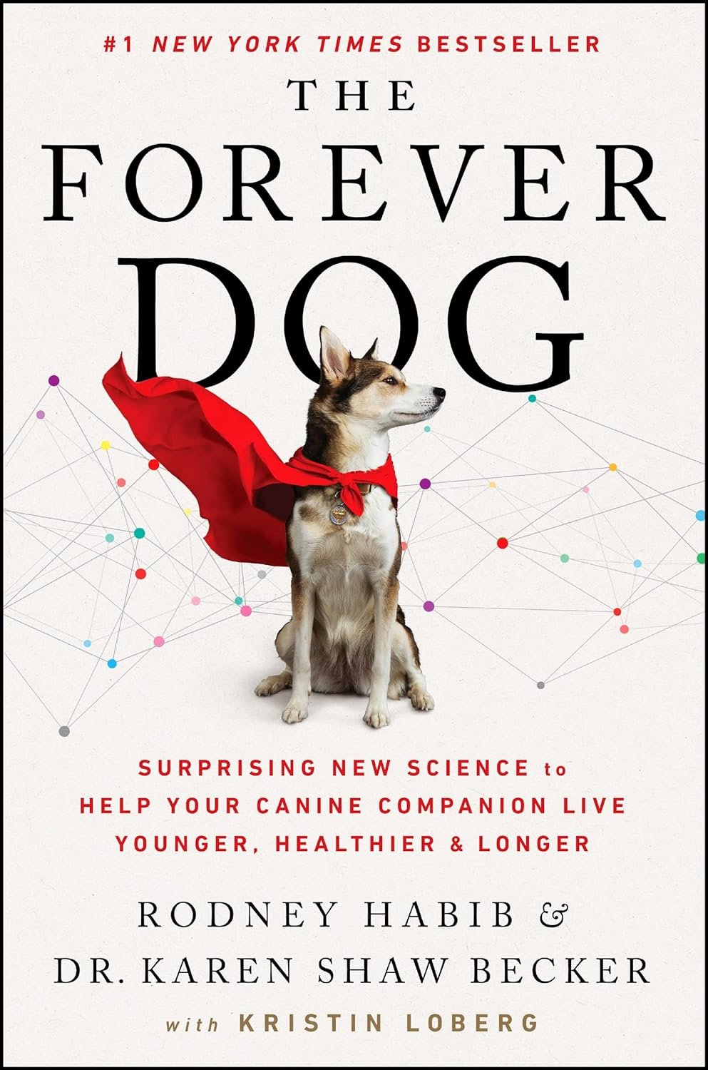 Book recommendations for when you want to improve your pet’s health The Forever Dog
