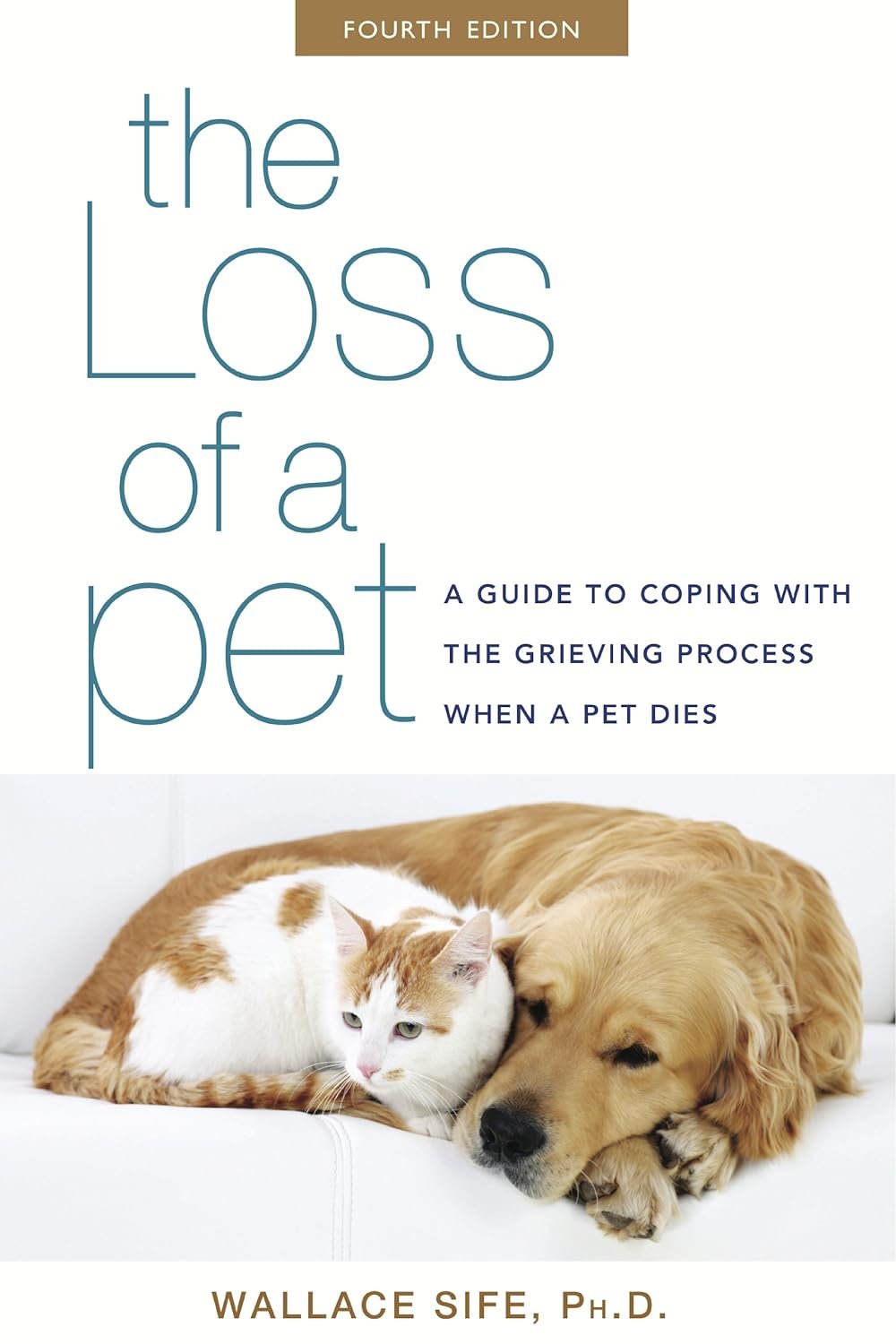 Book recommendations for when you need pet loss–specific coping advice The Loss of a Pet