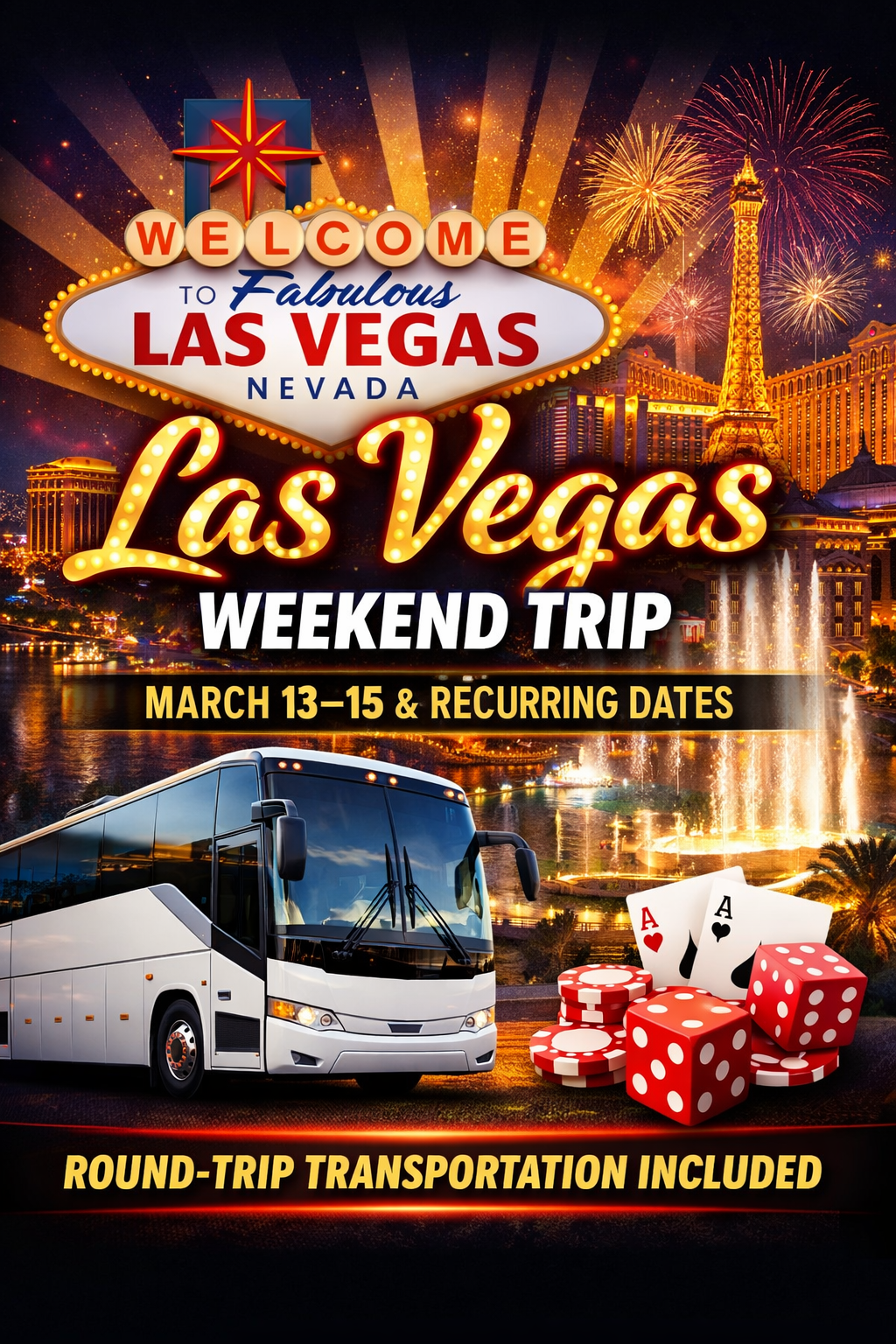 Las Vegas Weekend Trip | March 13–15 & Recurring Dates