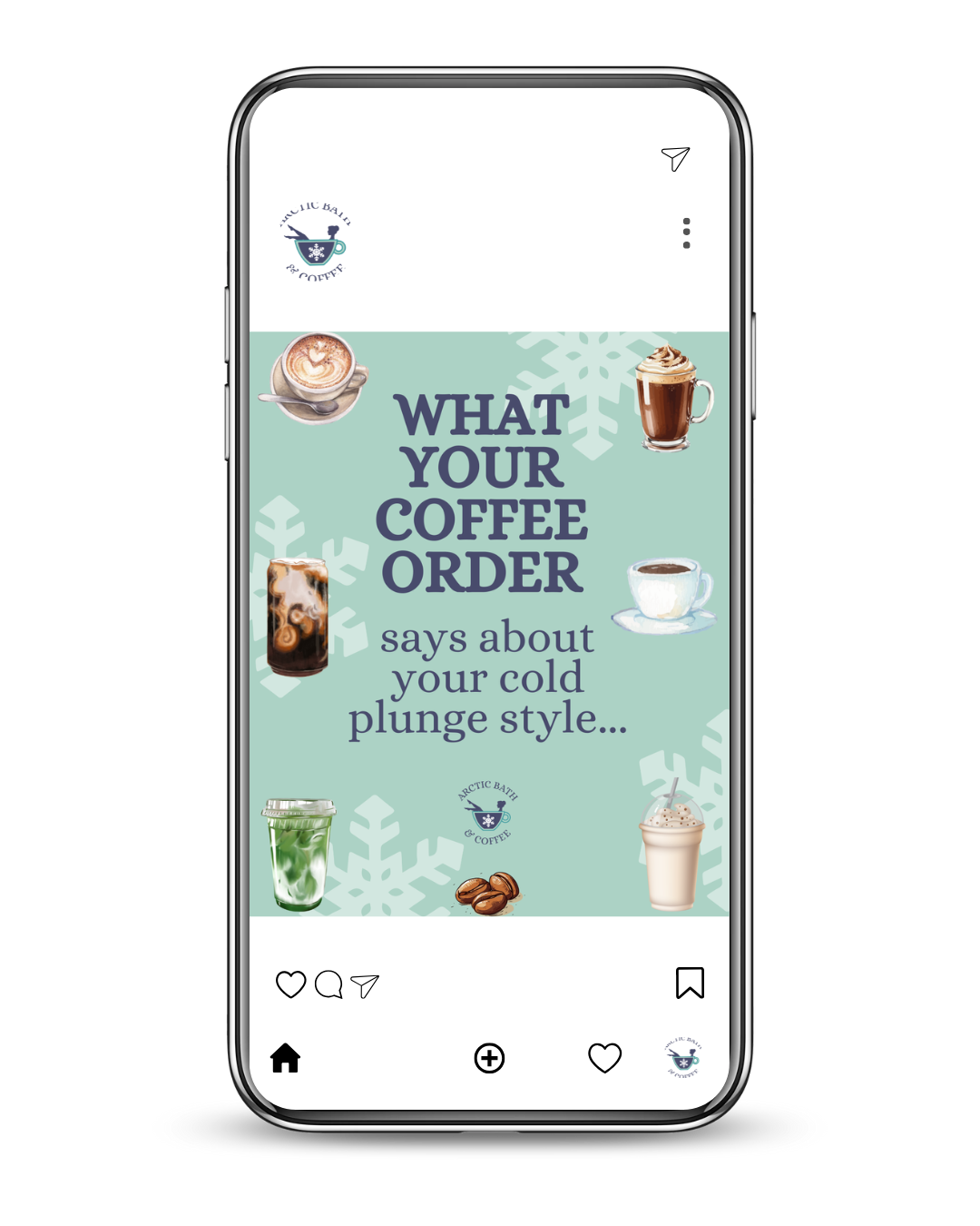 Social media post on a smartphone screen advertising cold coffee drinks with a light green background, white snowflakes, and various illustrated coffee beverages around the text.
