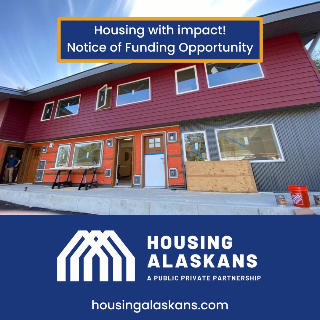 📢PLEASE SPREAD THE WORD! Funding opportunity for housing! 🏠Housing Alaskans: A Public Private Partnership wants to accelerate housing development throughout Alaska. 🛠These funds are intended for shovel-ready projects, those scheduled for completio