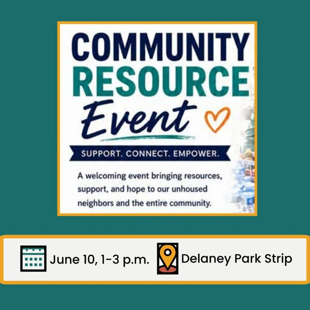 Join us TOMORROW, June 10, on the west end of the Delaney Park Strip for a community resource event. Everyone is welcome! Shelter and housing resources, substance misuse treatment, health screenings, counseling support, public benefits and FOOD! Need