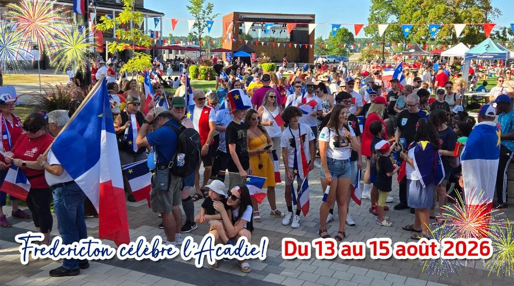Fredericton célèbre l'Acadie!